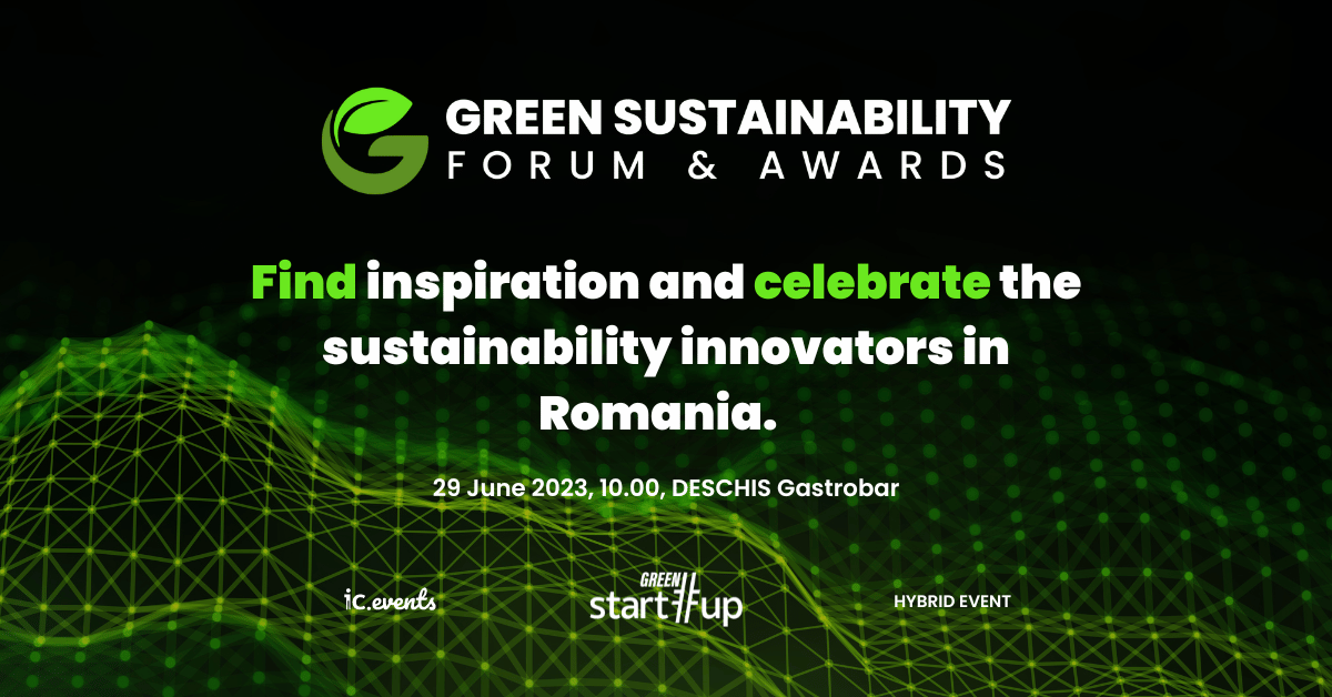 Green Start-Up Sustainability Forum & Awards - înscrieri deschise!