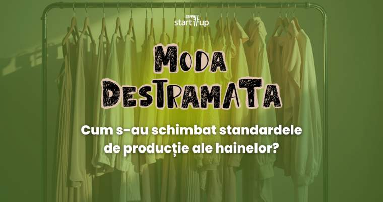 green.start-up.ro: Cum s-au schimbat standardele de producție pentru haine