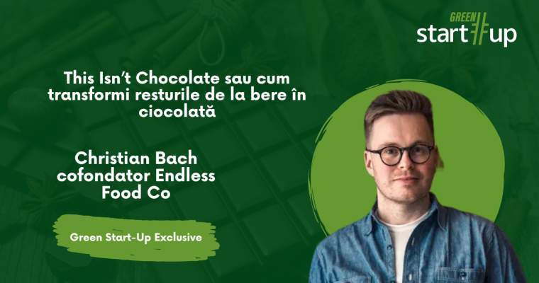 (Green Start-Up): E sau nu ciocolată? Cum au făcut niște danezi ciocolată din resturi de bere