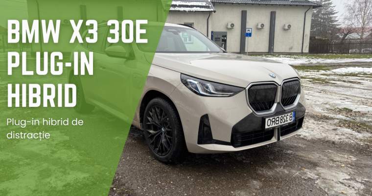 green.start-up.ro: Test Drive Video - BMW X3 30e plug in Hybrid