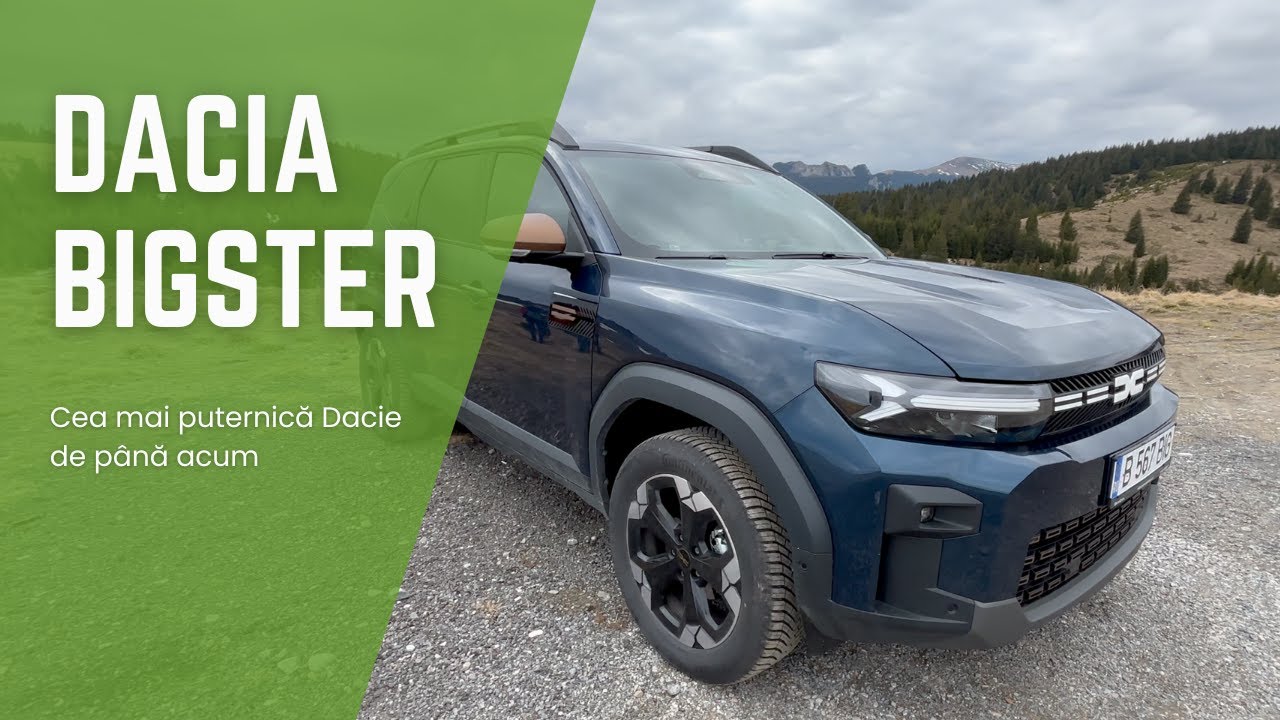 Green Start-Up: Test Drive Dacia Bigster hibrid 155: cea mai puternică Dacie de până acum