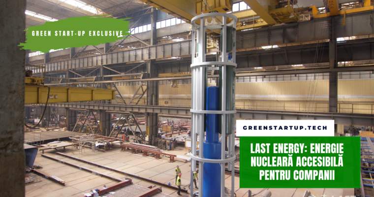 Green Start-Up: Americanii care alimentează companiile din România cu energie nucleară proprie