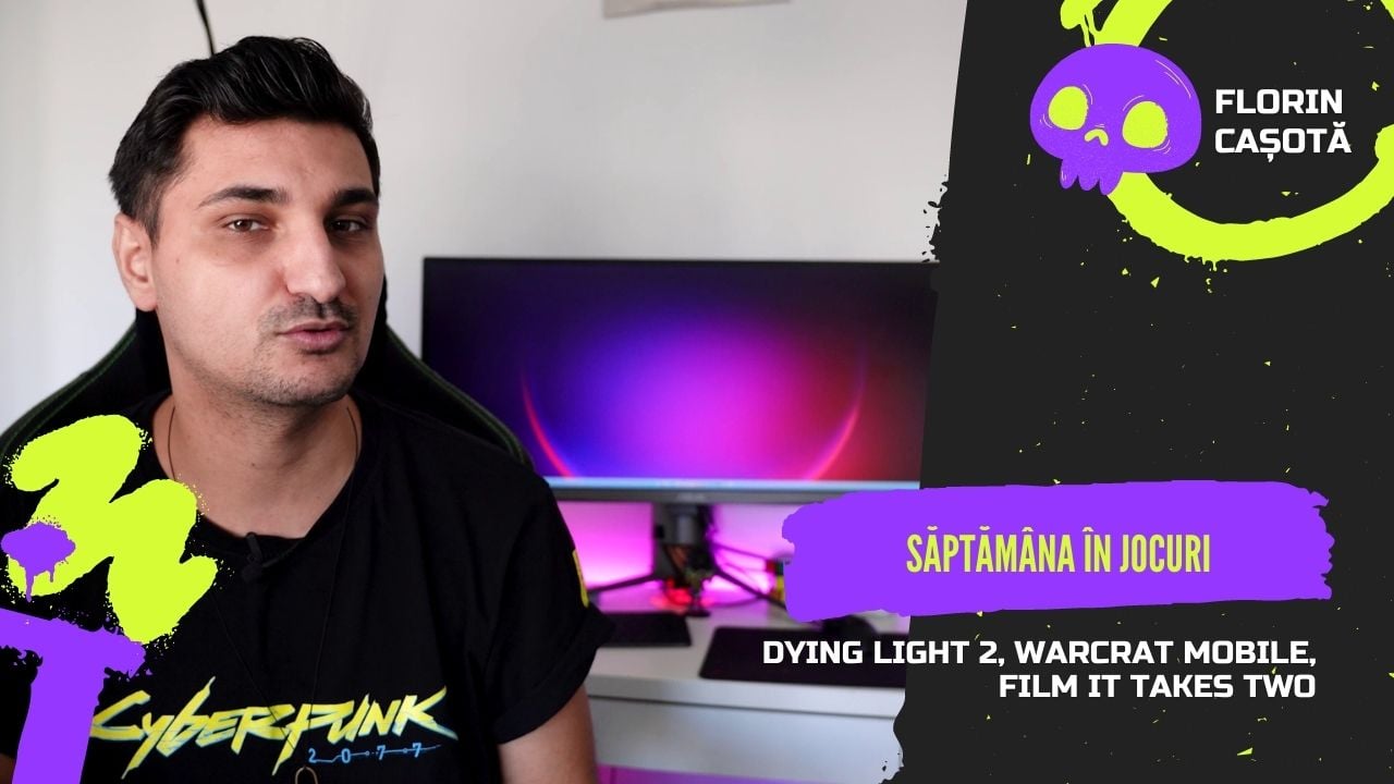 florincasota.ro: jocuri gratuite, Dying Light 2, Warcraft pe mobile și film It Takes Two