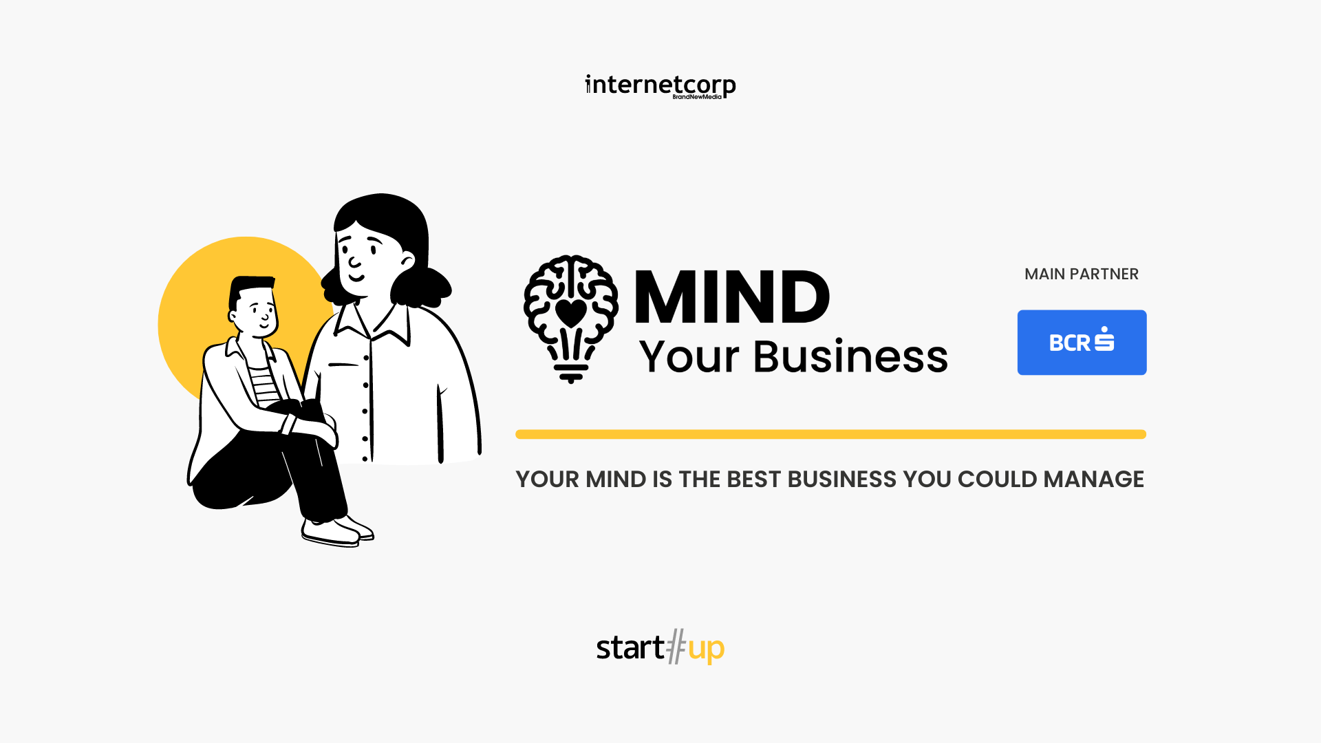 Mind Your Business: rezervă-ți locul și află cum putem crea și lucra într-un mediu sănătos de business