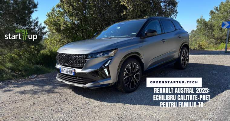 (Green Start-Up): Am fost în Spania și am testat noul Renault Austral. Ce s-a schimbat și ce a rămas la fel?