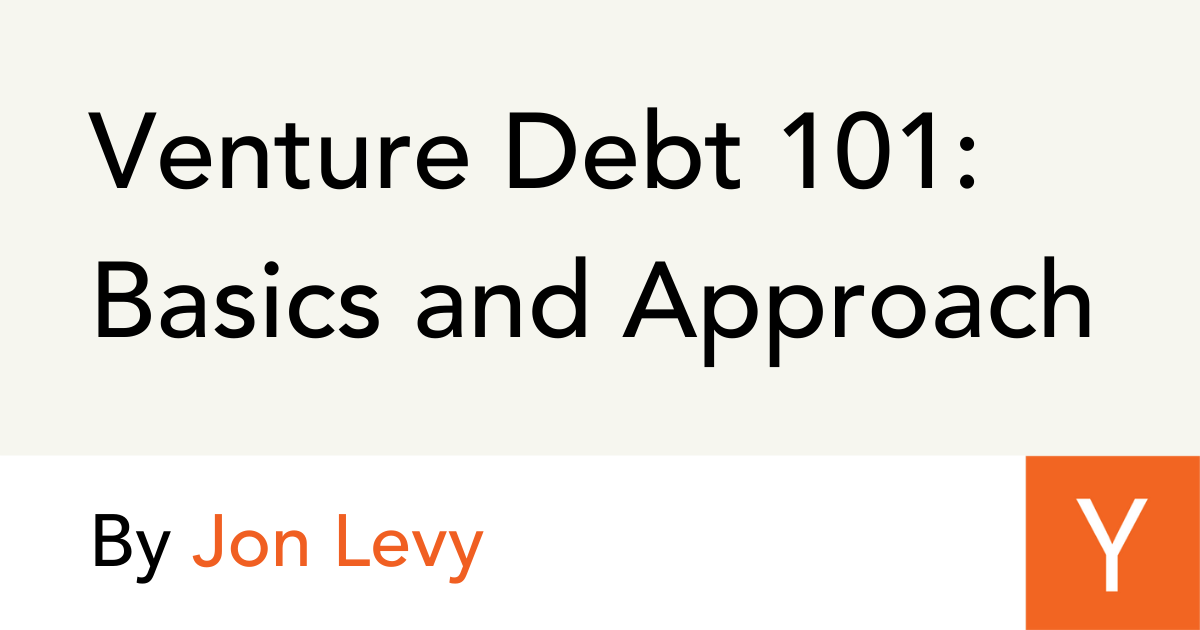 Y Combinator: ce este venture debt și cum te poate ajuta să finanțezi startup-ul