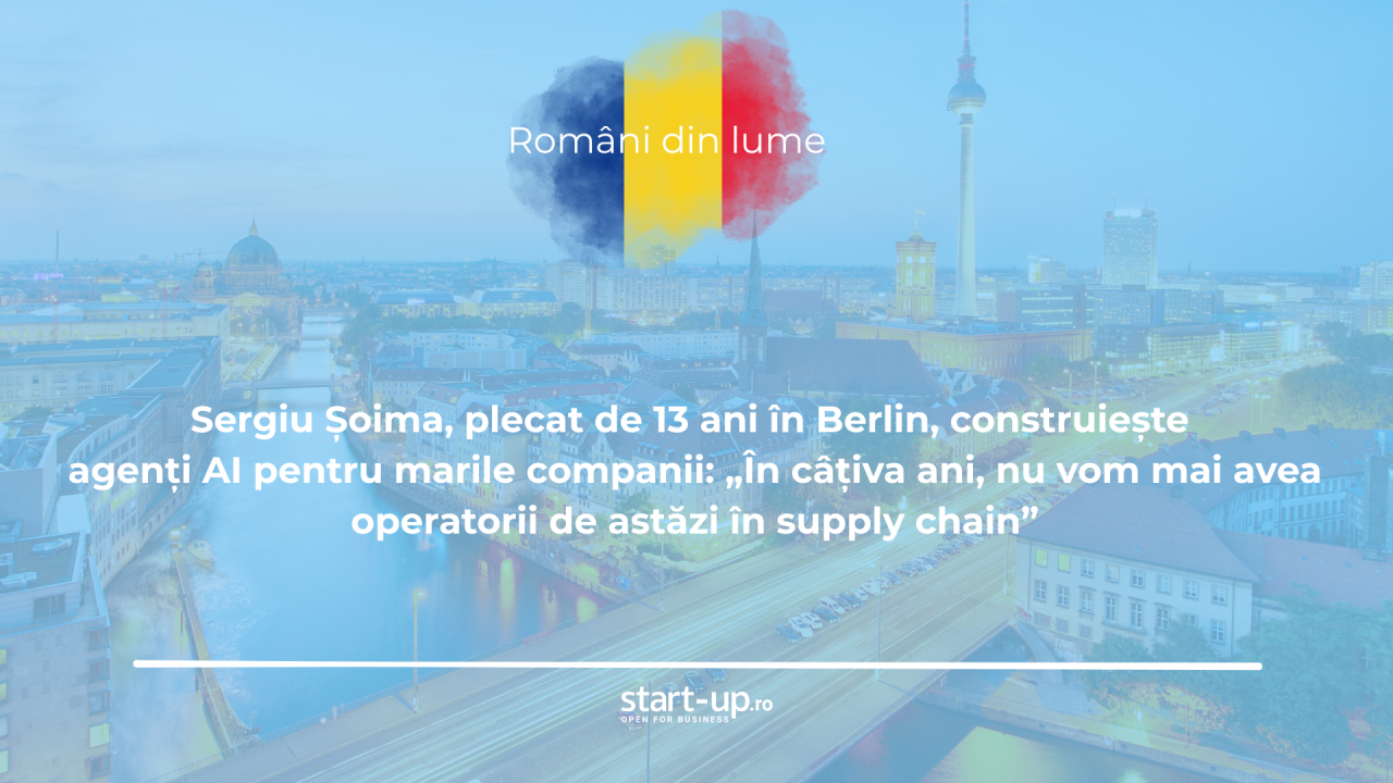Sergiu Șoima construiește la Berlin agenți AI pentru marile companii | Români din lume