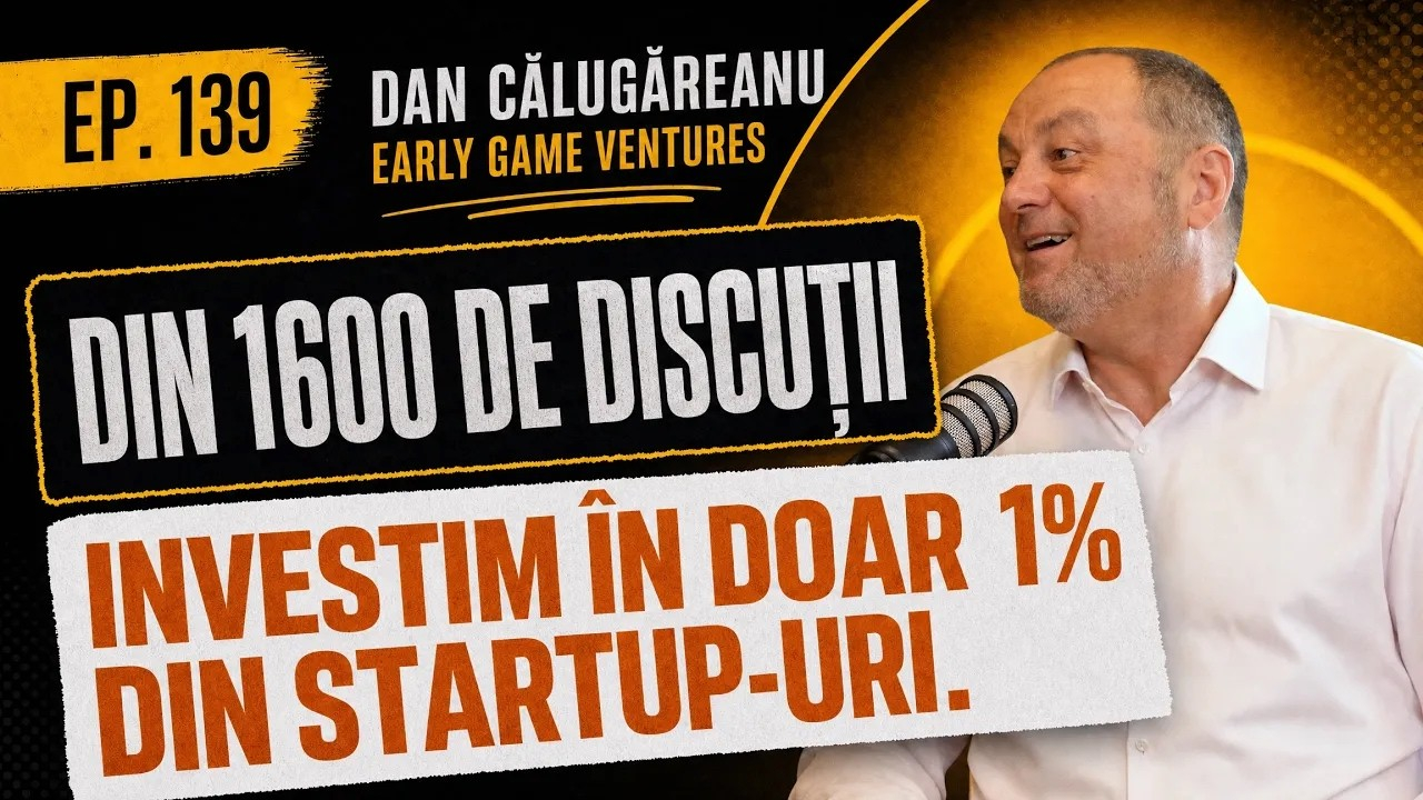 Business Room Podcast | Dan Călugăreanu, Early Game Ventures. Cum poate ieși un startup din "Valea Morții"