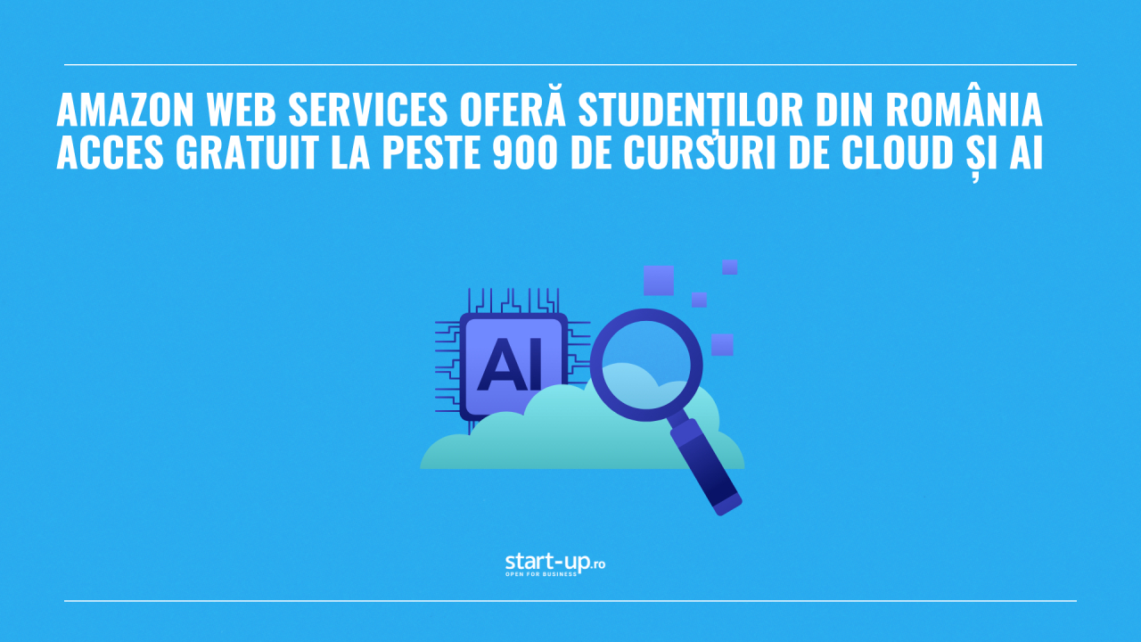 Amazon Web Services oferă studenților din România acces gratuit la peste 900 de cursuri de cloud și AI