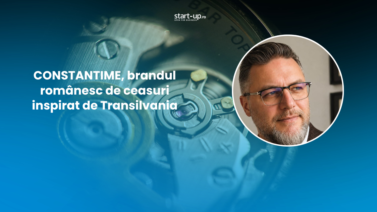 Românul care a construi un ceas pentru Nadia Comăneci, iar acum și-a lansat propriul brand premium: CONSTANTIME
