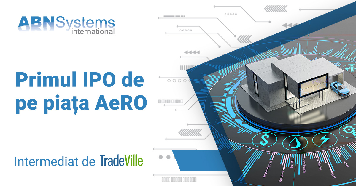 ABN Systems, primul IPO pe piața AeRo a Bursei de Valori București