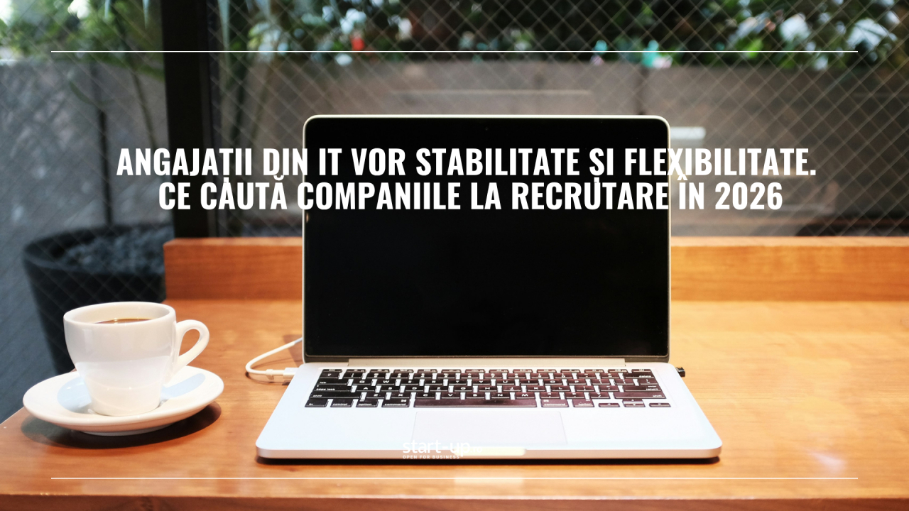 Angajații din IT vor stabilitate și flexibilitate. Ce caută companiile la recrutare în 2026