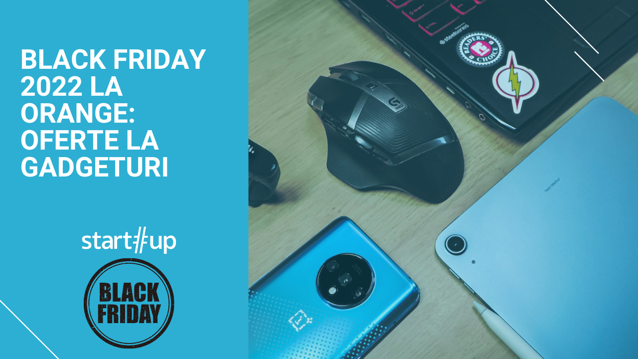 Black Friday 2022: Orange dă startul campaniei în magazinul online
