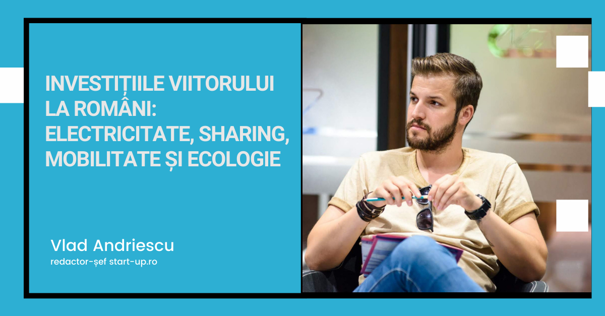 Investițiile de viitor la români: electricitate, sharing, mobilitate și ecologie