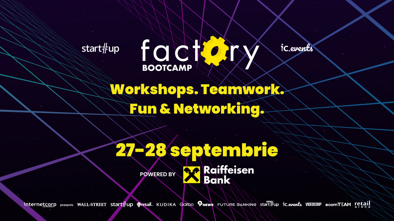 Înscrie-te la Factory Bootcamp III – 27-28 sept. ca să-ți transformi afacerea