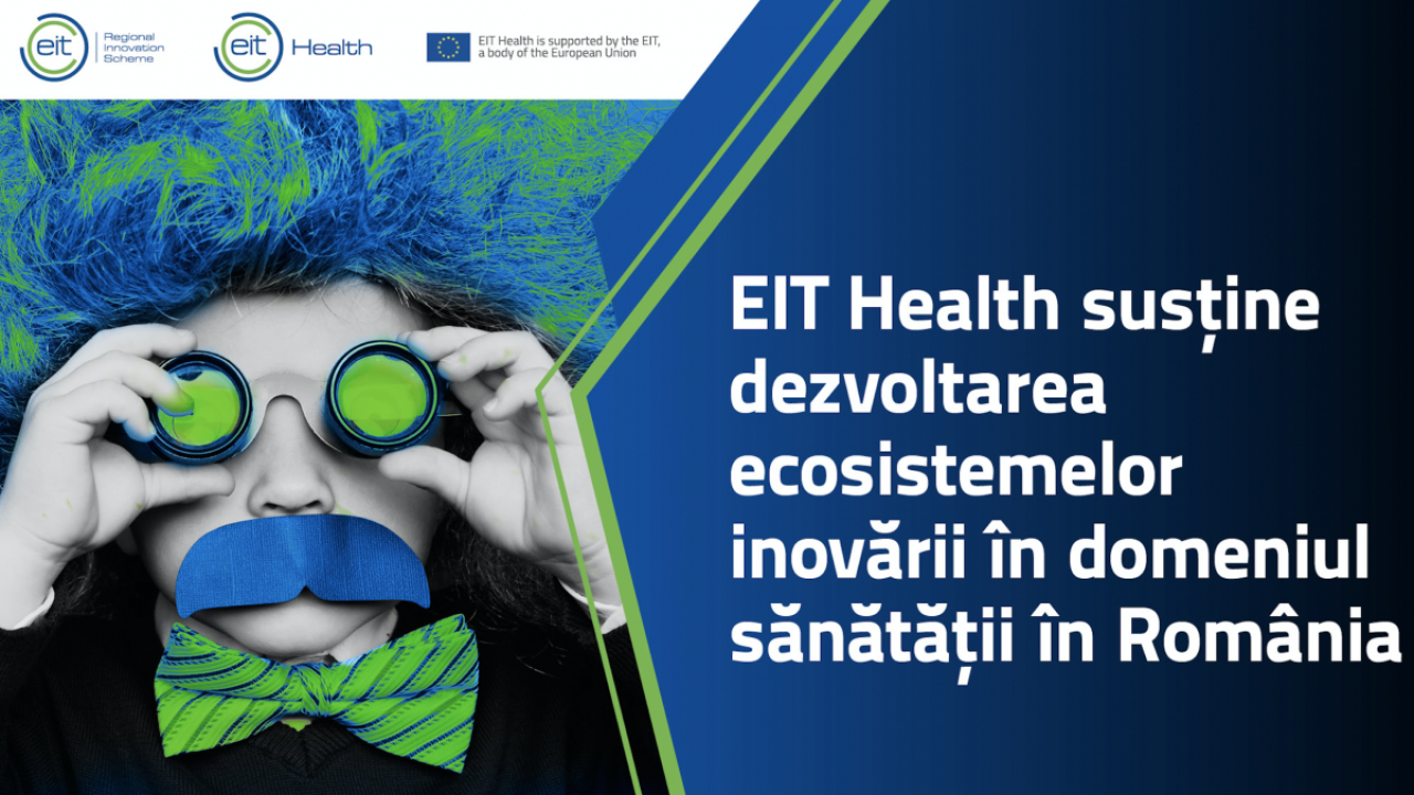 EIT Health susține dezvoltarea inovării în sănătatea din România
