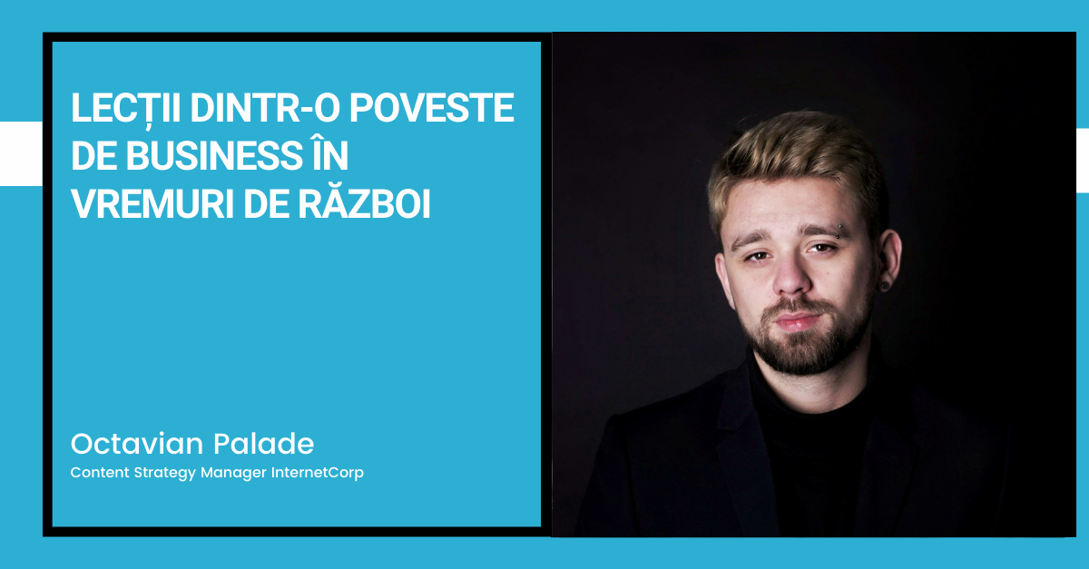 Lecții dintr-o poveste de business în vremuri de război