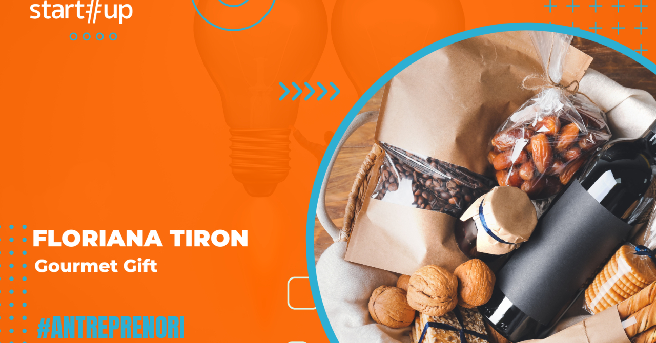 Floriana Tiron, Gourmet Gift: cum crești mereu și transformi lumea cadourilor?