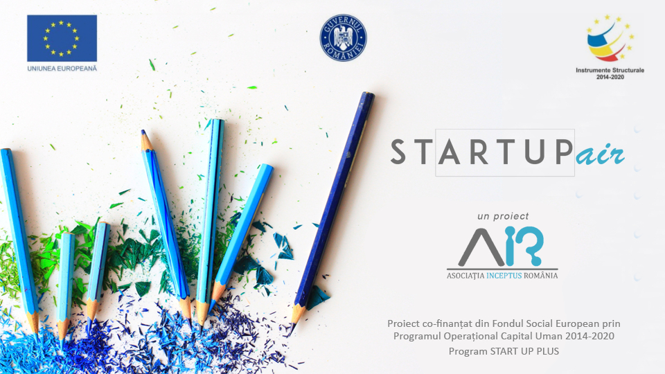 StartUp AIR – fonduri de 33.000 de euro la România Start Up Plus