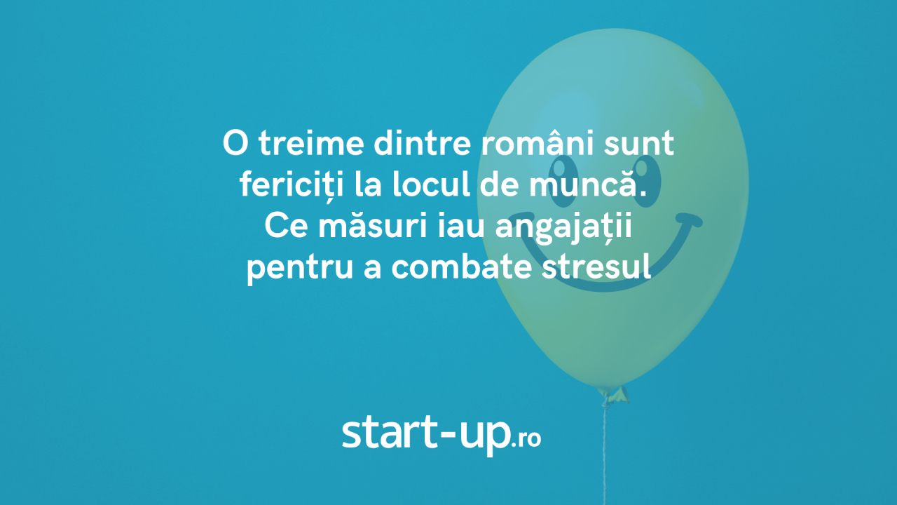 O treime dintre români sunt fericiți la locul de muncă
