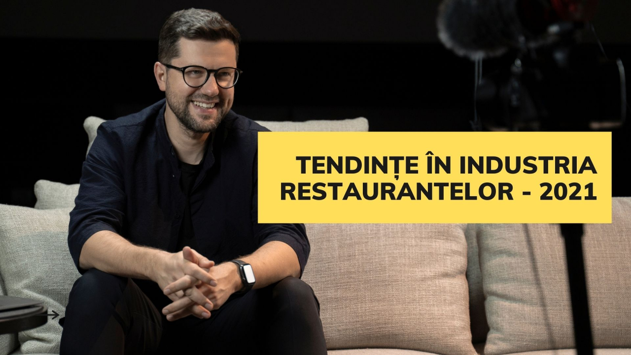 Tendințe în 2021 pentru industria restaurantelor din România