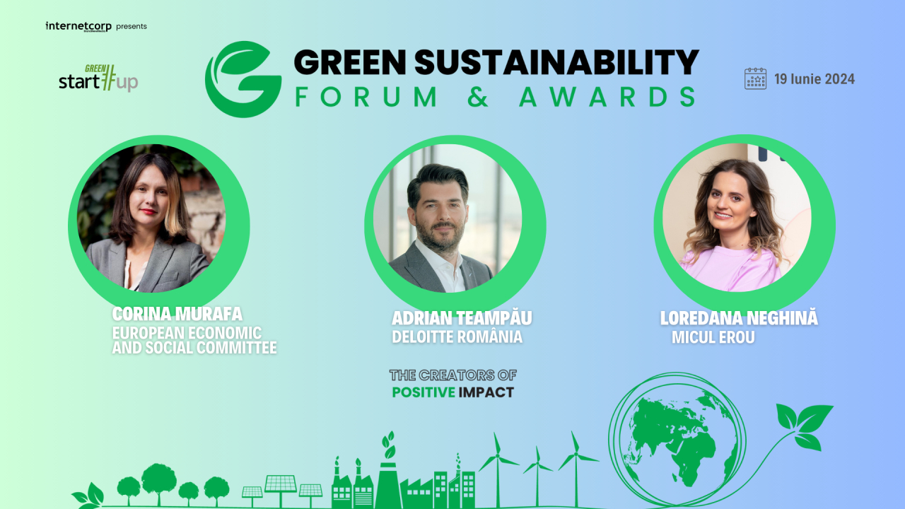 Green Sustainability Forum 2024: experți UE și Deloitte, printre speakeri