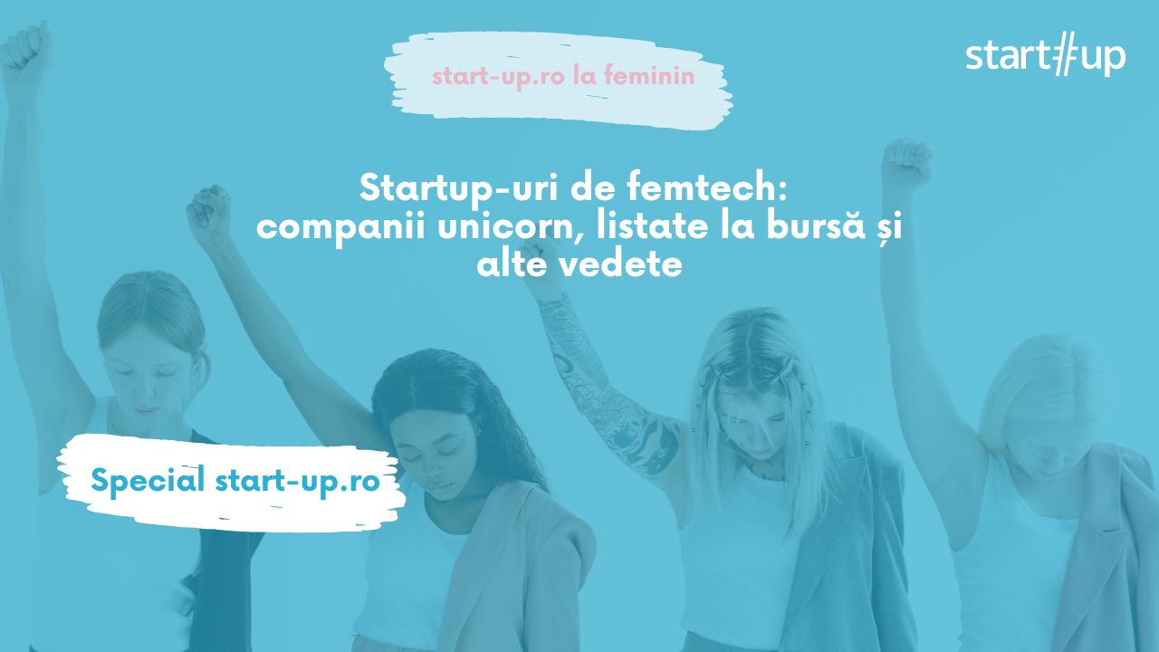 Startup-uri de femtech: companii unicorn, listate la bursă și alte vedete