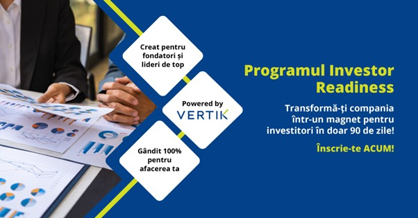 Programul Investor Readiness învață antreprenorii să atragă investitori