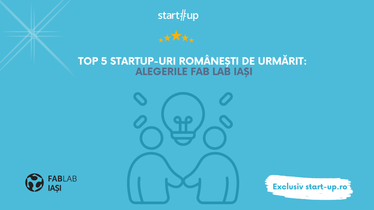 TOP 5 startup-uri românești, alegerile Fab Lab Iași 