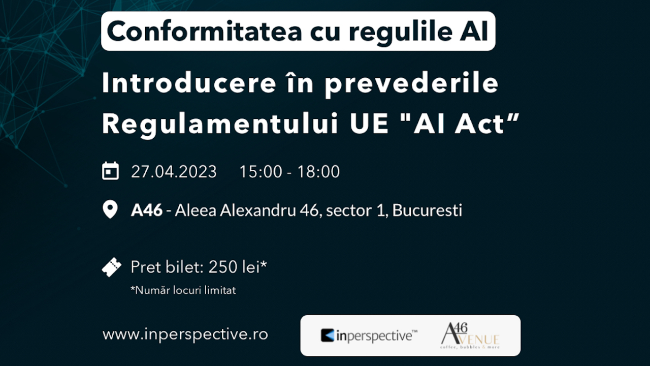Workshop: introducere în prevederile Regulamentului UE "AI Act"