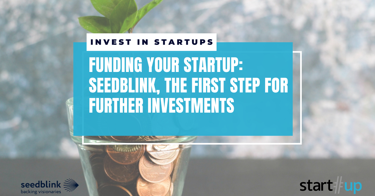 Funding your startup: a round on SeedBlink, the first step for further investment