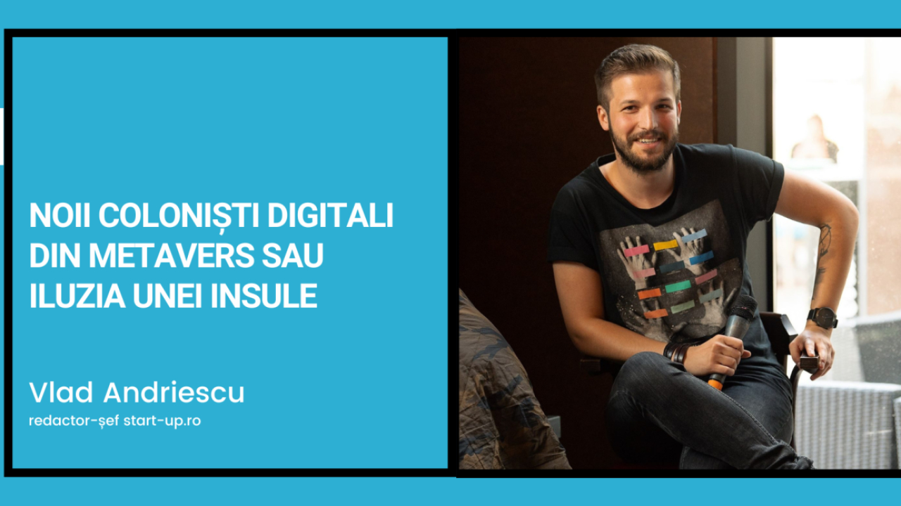 Noii coloniști digitali din metavers sau Iluzia unei insule