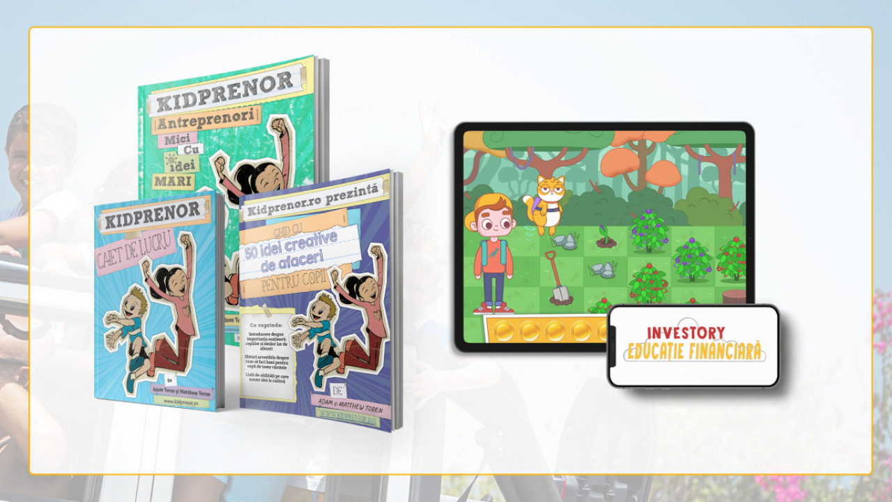 Educație financiară pentru copii: parteneriat Investory și Kidprenor în România