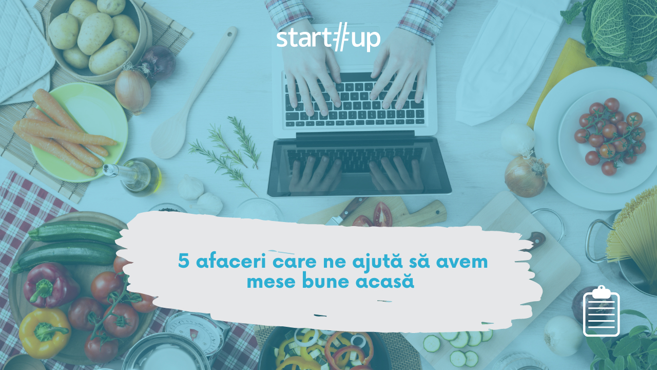 5 afaceri care ne ajută să avem mese bune acasă