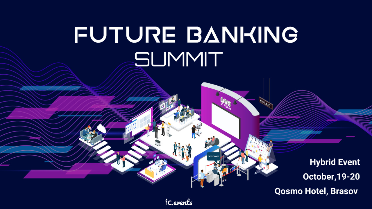 Ai un fintech? Vino la Future Banking Summit