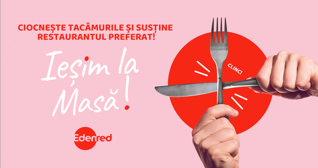 Campania Edenred Ieșim la Masă!: 20.000 de mese gratuite la restaurant