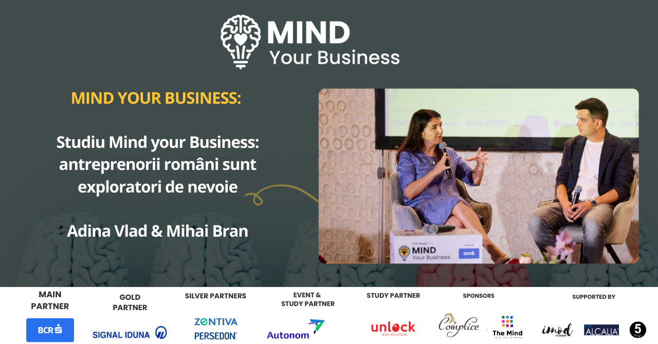 Studiu Mind your Business: antreprenorii români sunt exploratori de nevoie