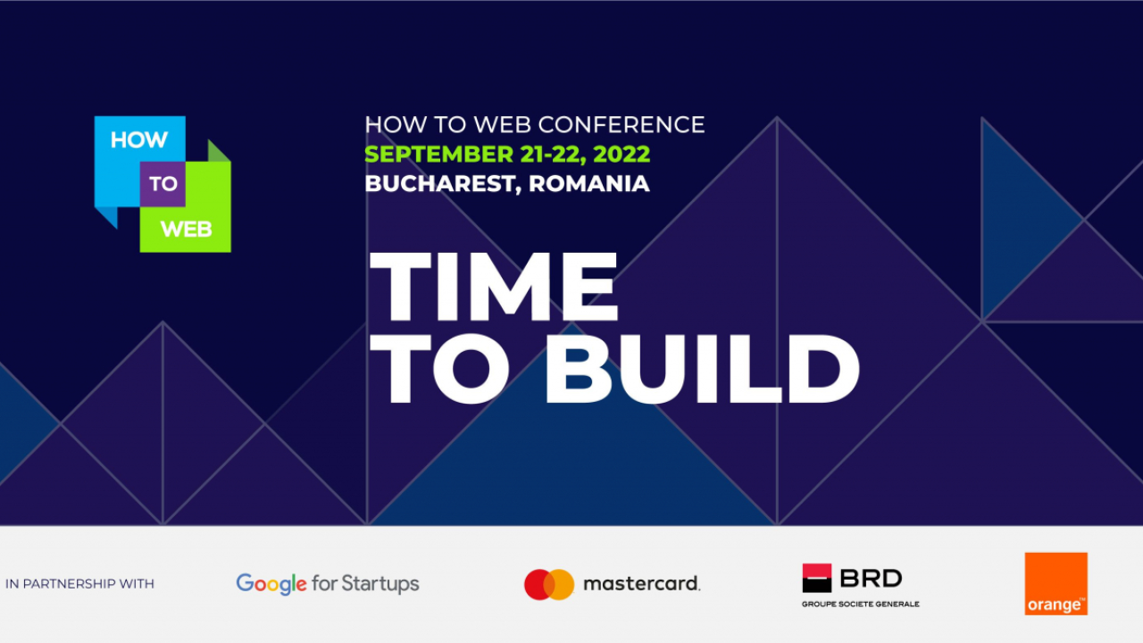 Conferința pentru startup-uri How to Web revine după doi ani pe 21-22 septembrie