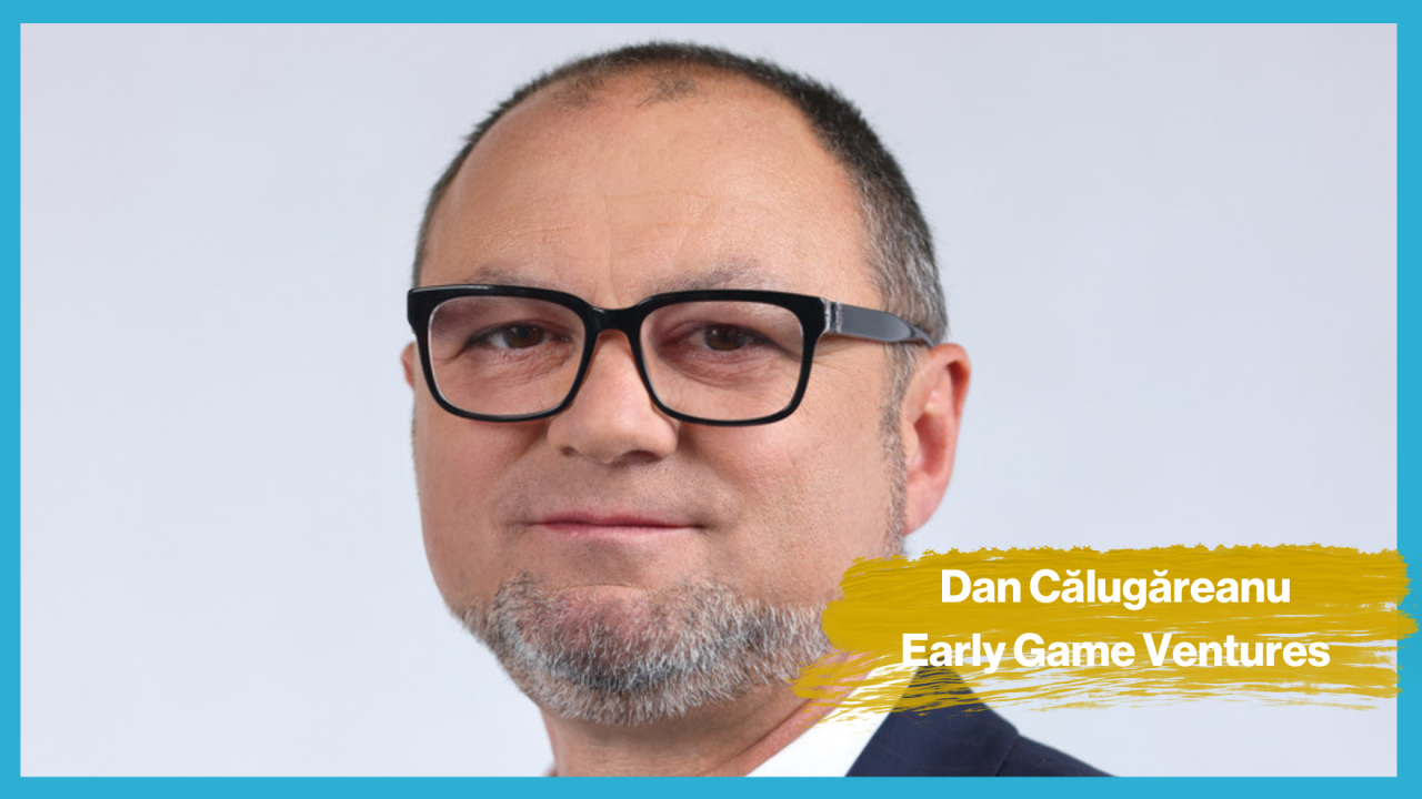 Dan Călugăreanu este Partener al fondului de investiții Early Game Ventures