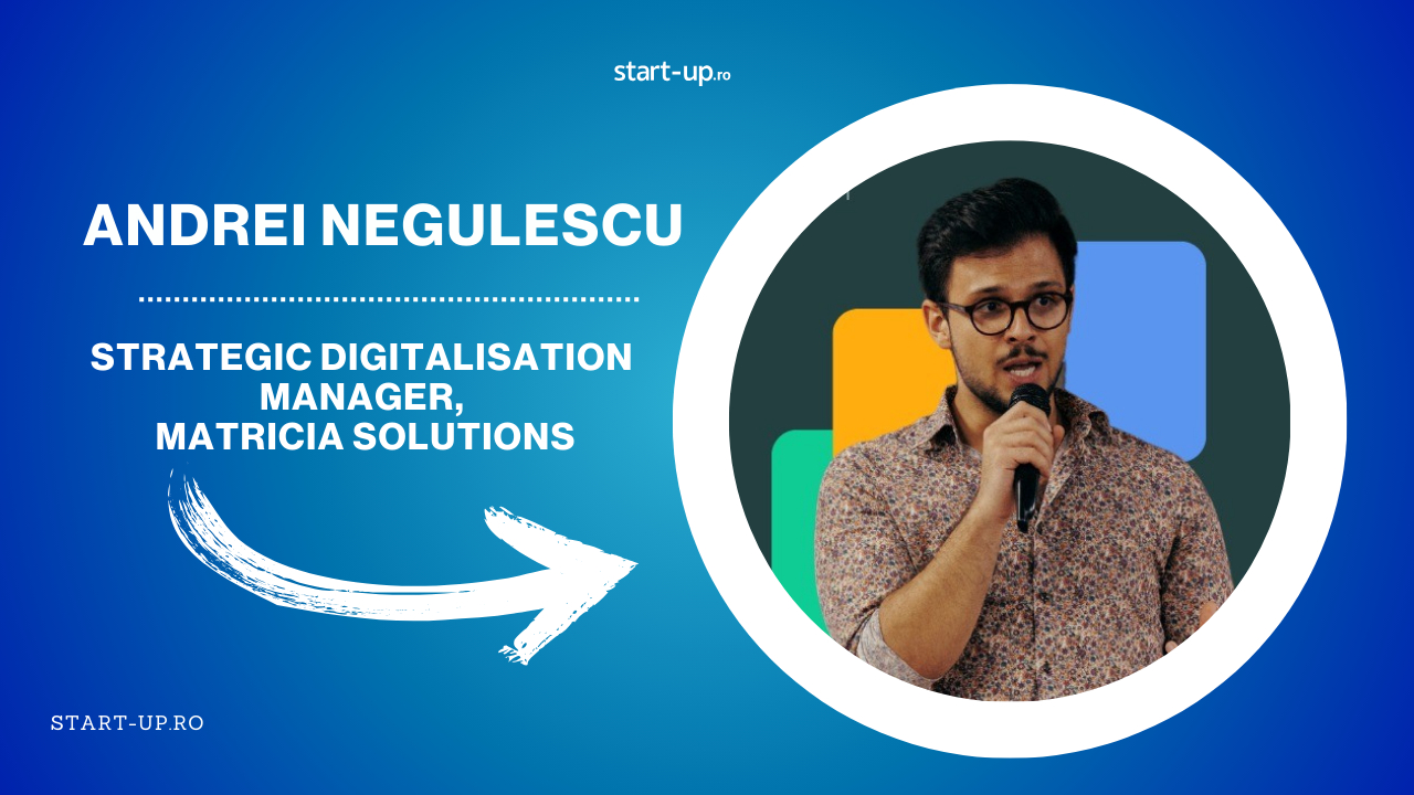 Andrei Negulescu, strategic digitalisation manager, Matricia Solutions