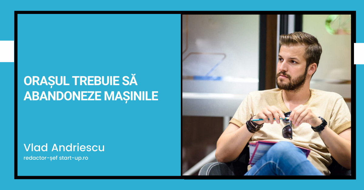 Orașul trebuie să abandoneze mașinile