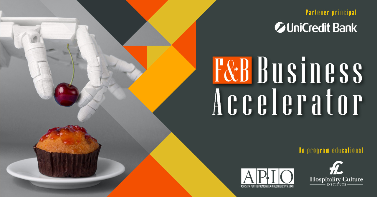 Ediție nouă F&B Business Accelerator. Aduc un fond specializat în HoReCa&Retail