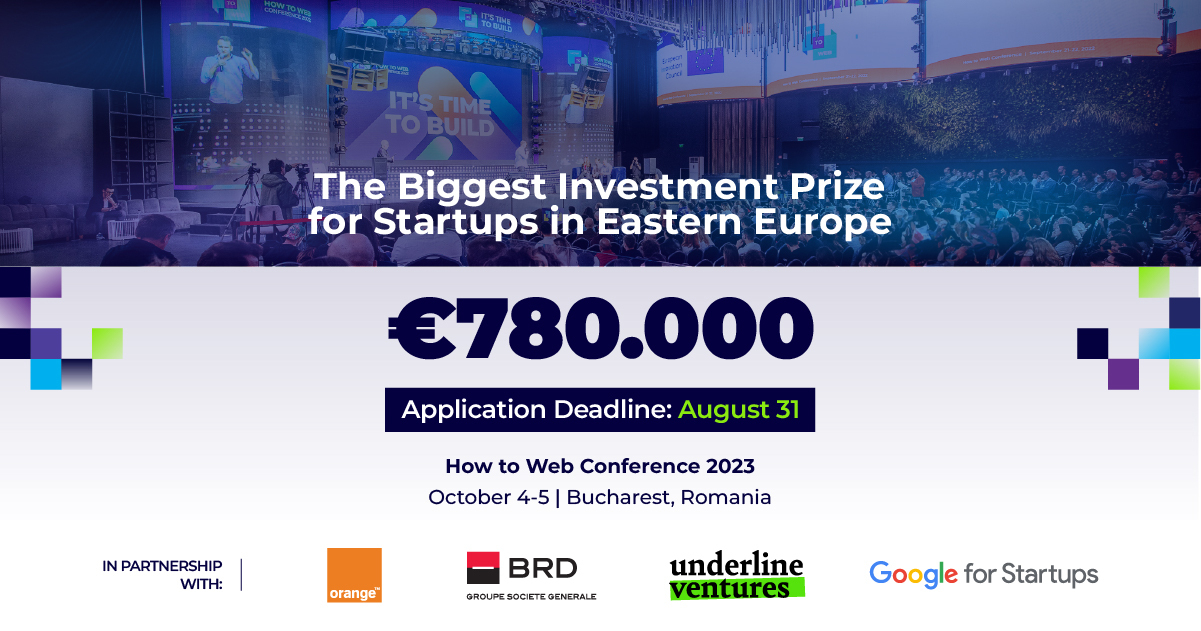 How to Web 2023: premiu-investiție de780.000 euro pentru câștigătorul Spotlight