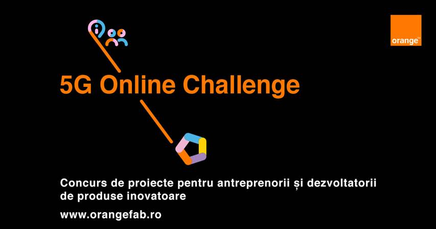 Orange 5G Online Challenge: concurs de proiecte dedicat antreprenorilor