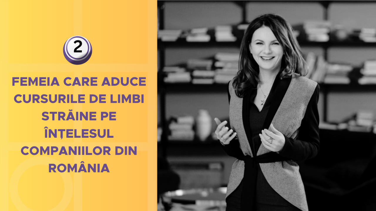 Femeia care aduce limbile străine pe înțelesul companiilor din România