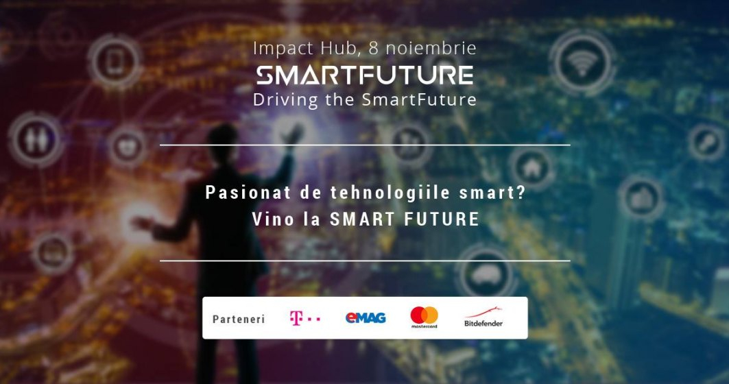 Smart Future 2018 – viitorul într-o Românie cu orașe inteligente