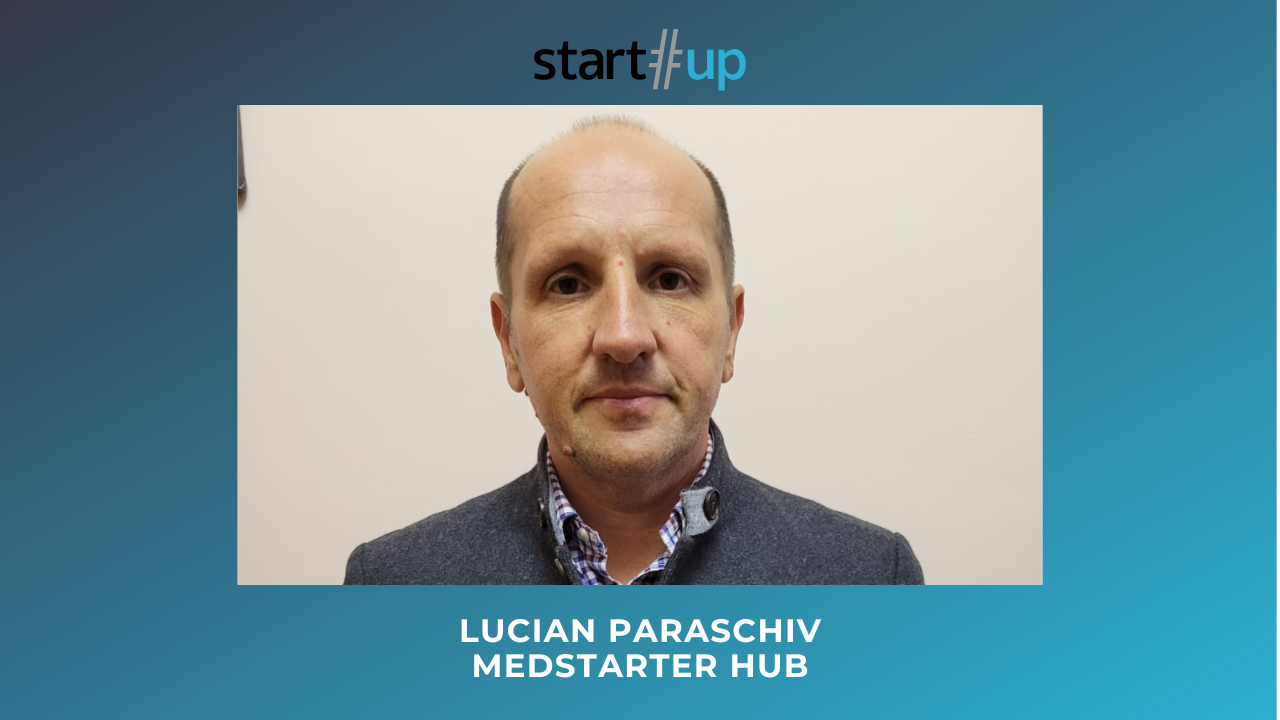 Paraschiv, MedStarter HUB: ”avem acces la piețe regionale, dar nu destule produse”