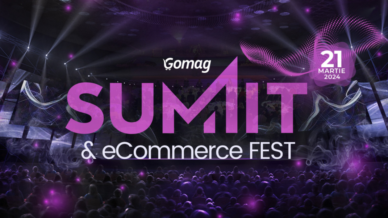 Gomag Summit așteaptă peste 400 de participanți pe 21 martie