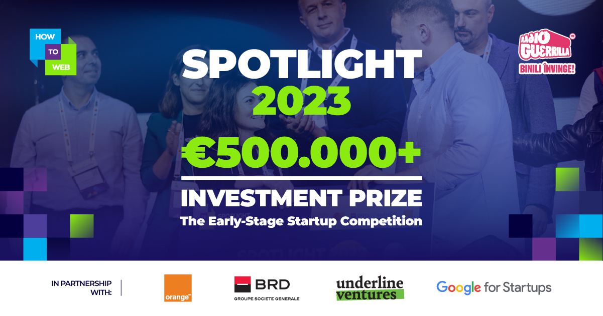 Peste 500.000 de euro, premiul pentru competiția Spotlight de la How to Web 2023