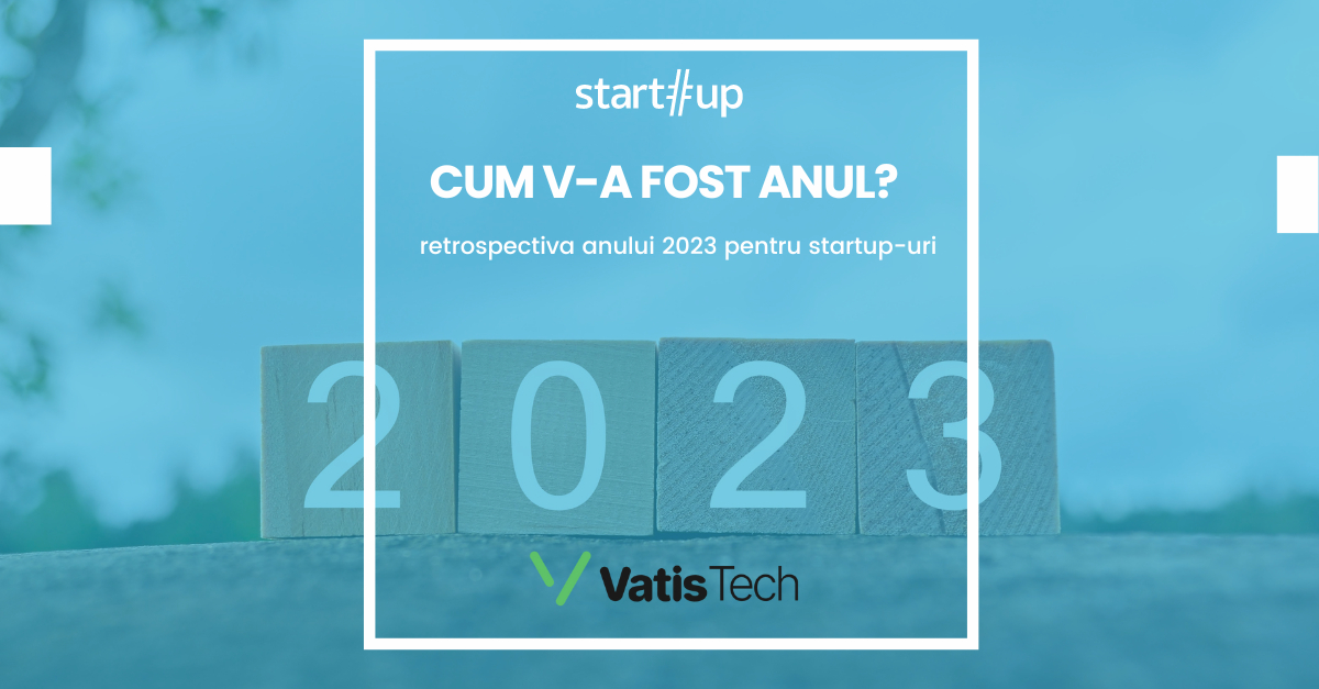 Cum v-a fost anul: retrospectiva 2023 pentru Vatis Tech